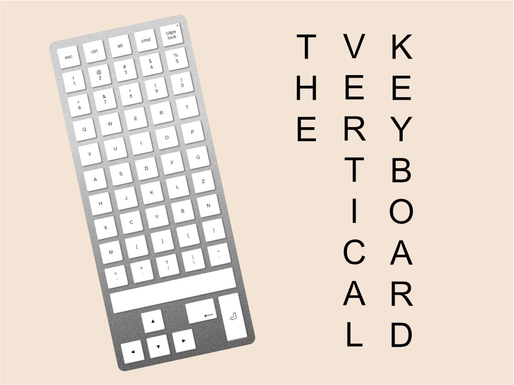 Vertical keyboard